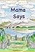 Mama Says