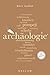 Archäologie. 100 Seiten
