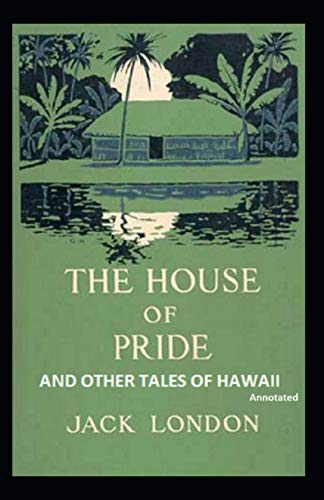 The House of Pride and Other Tales of Hawaii