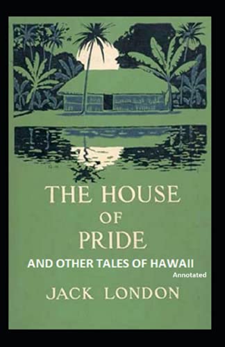 The House of Pride and Other Tales of Hawaii