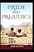 pride and prejudice(A classics illustrated edition by Jane Austen)