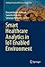 Smart Healthcare Analytics in IoT Enabled Environment (Intelligent Systems Reference Library, 178)