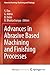 Advances in Abrasive Based Machining and Finishing Processes