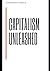 Capitalism Unleashed