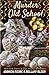Murder Old School (Meow for Murder #2)