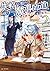 失格から始める成り上がり魔導師道! ~呪文開発ときどき戦記~ 2 (GCノベルズ)