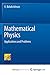 Mathematical Physics: Applications and Problems