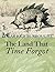 The Land That Time Forgot (Annotated)