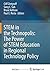 STEM in the Technopolis: The Power of STEM Education in Regional Technology Policy