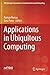 Applications in Ubiquitous Computing (EAI/Springer Innovations in Communication and Computing)