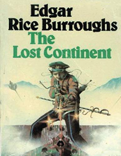 The Lost Continent By Edgar Rice Burroughs