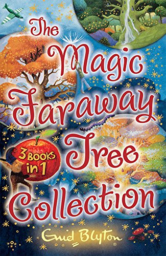 The Magic Faraway Tree Collection: 3 Books in 1
