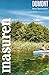 DuMont Reise-Taschenbuch Masuren mit Danzig und Marienburg: Reiseführer plus Reisekarte. Mit individuellen Autorentipps und vielen Touren.