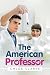 The American Professor by Chloe Clarke