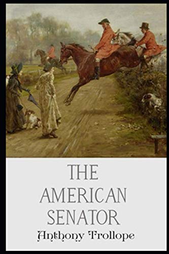 The American Senator Annotated