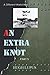 An Extra Knot Part V (A Different World War II)