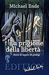 La prigione della...