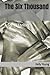 The Six Thousand: A Sci-Fi Thriller