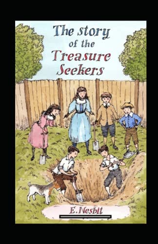 The Story of the Treasure Seekers Annotated