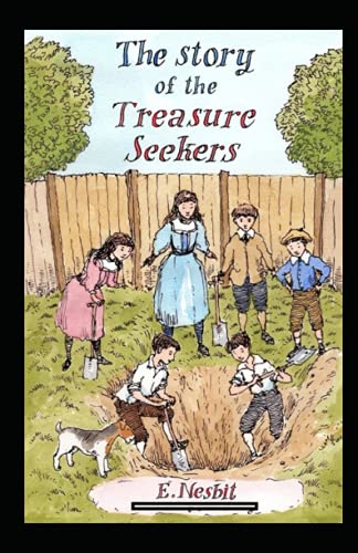 The Story of the Treasure Seekers Annotated