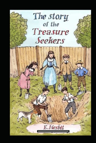 The Story of the Treasure Seekers Annotated