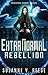 ExtraNormal Rebellion (ExtraNormal Series)