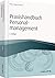 Praxishandbuch Personalmanagement by Dieter Wagner