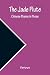The Jade Flute: Chinese Poems in Prose