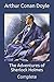The Adventures of Sherlock Holmes: Complete