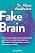 Fake Brain