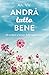 ANDRA' TUTTO BENE
