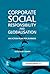 Corporate Social Responsibility and Globalisation by Jacqueline Cramer