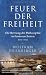 Feuer der Freiheit