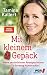 Mit kleinem Gepäck