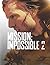 Mission Impossible II: movie script