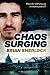 Chaos Surging (Every Drop of Chaos)