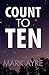 Count to Ten (The Hide and Seek Trilogy)