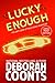 Lucky Enough (Lucky O'Toole Vegas Adventure)