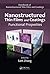 Nanostructured Thin Films and Coatings: Functional Properties (Handbook of Nonstructured Thin Films and Coatings)