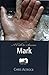 Mark: A Call to Service (Streams of Mercy Book 6)
