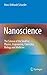 Nanoscience: The Science of the Small in Physics, Engineering, Chemistry, Biology and Medicine (Nanoscience and Technology)