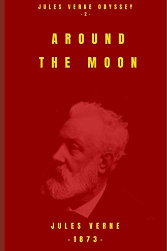 Around the moon: illustrated version