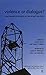 Violence or Dialogue?: Psychoanalytic Insights on Terror and Terrorism (The International Psychoanalytical Association International Psychoanalysis Library)