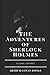 The Adventures of Sherlock Holmes: Original Illustrations