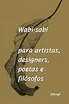 Wabi-Sabi Para Ar...