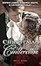 Christmas Cinderellas: Christmas with the Earl / Invitation to the Duke's Ball / A Midnight Mistletoe Kiss (Historical)