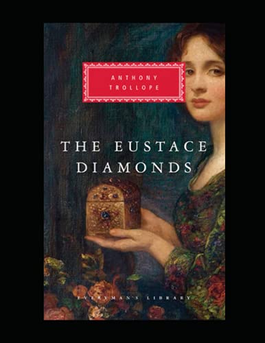 The Eustace Diamonds Annotated