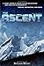The Ascent: A Novel of Survival