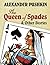 The Queen of Spades (Annotated)