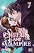 Sister and Vampire T07